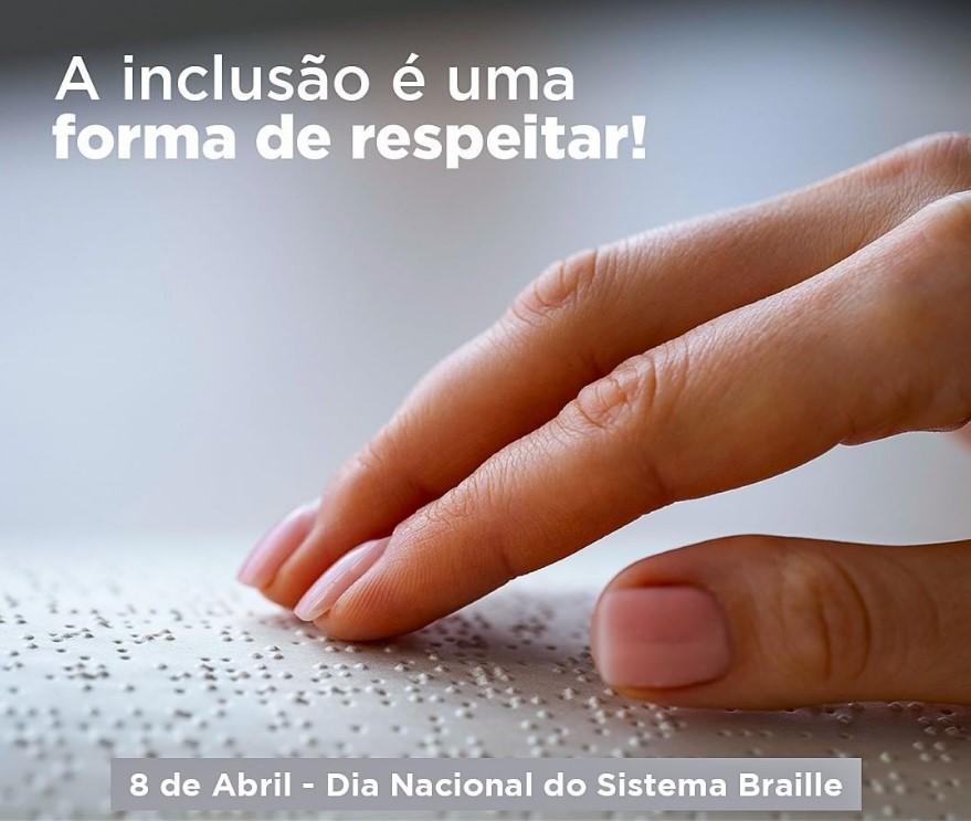 HOJE DIA 08/04, DIA NACIONAL DO SISTEMA BRAILLE.